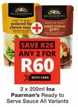 Checkers Ina Paarman's Ready to Serve Sauce All Variants offer
