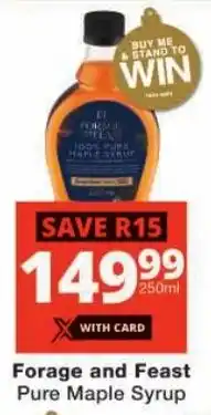 Checkers Forage and Feast Pure Maple Syrup offer