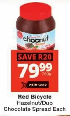 Checkers Red Bicycle Hazelnut/ Duo Chocolate Spread offer