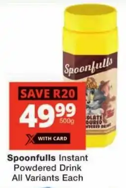 Checkers Spoonfulls Instant Powdered Drink All Variants offer