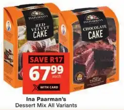 Checkers Ina Paarman's Dessert Mix All Variants offer