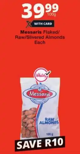 Checkers Messaris Flaked/ Raw/ Slivered Almonds offer