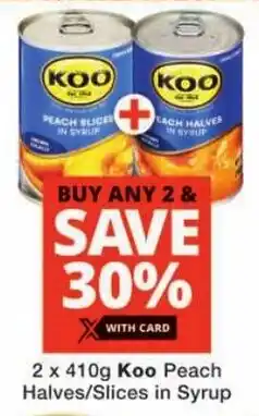 Checkers Koo Peach Halves/ Slices in Syrup offer