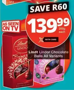 Checkers Lindt Lindor Chocolate Balls All Variants offer