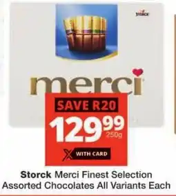 Checkers Storck Merci Finest Selection Assorted Chocolates All Variants offer
