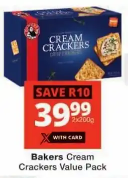 Checkers Bakers Cream Crackers Value Pack offer