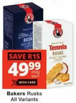 Checkers Bakers Rusks All Variants offer