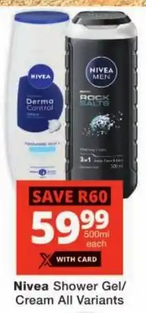 Checkers Nivea Shower Gel/ Cream All Variants offer