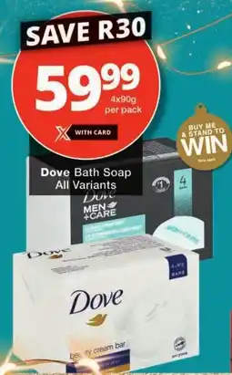 Checkers Dove Bath Soap All Variants offer
