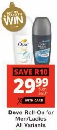 Checkers Dove Roll-On for Men/ Ladies All Variants offer