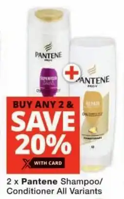 Checkers Pantene Shampoo/ Conditioner All Variants offer