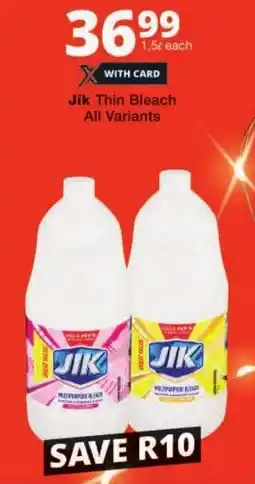 Checkers Jik Thin Bleach All Variants offer