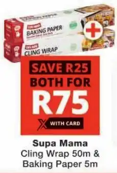 Checkers Supa Mama Cling Wrap & Baking Paper offer