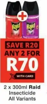 Checkers Raid Insecticide All Variants offer