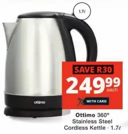 Checkers Ottimo 360 Stainless Steel Cordless Kettle offer