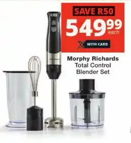Checkers Morphy Richards Total Control Blender Set offer
