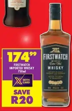 Shoprite Liquor Firstwatch imported whisky offer