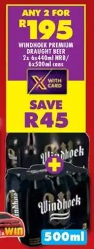 Shoprite Liquor Windhoek premium draught beer nrb/ cans offer