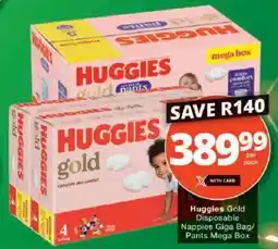 Checkers Hyper Huggies Gold Disposable Nappies Giga Bag/ Pants Mega Box offer
