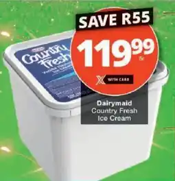Checkers Hyper Dairymaid Country Fresh Ice Cream offer
