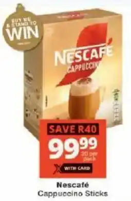 Checkers Hyper Nescafé Cappuccino Sticks offer