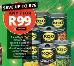 Checkers Hyper Koo Baked Beans in Tomato Sauce/ Mixed Vegetables/ Garden Peas/ Creamstyle Sweetcorn offer