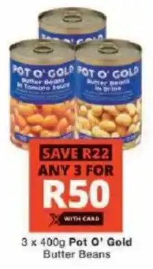 Checkers Hyper Pot O' Gold Butter Beans offer