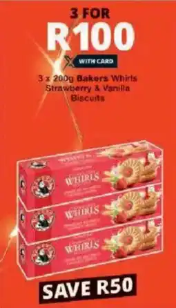 Checkers Hyper Bakers Whirls Strawberry & Vanilla Biscuits offer
