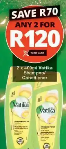Checkers Hyper Vatika Shampoo/ Conditioner offer