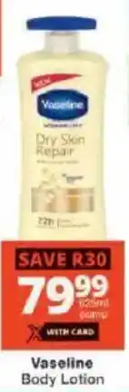 Checkers Hyper Vaseline Body Lotion offer