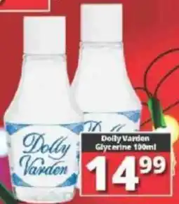 Big Save Dolly Varden Glycerine offer