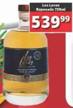 Big Save Los Locos Reposado offer