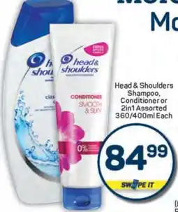 Pick n Pay Head & Shoulders Shampoo, Conditioner or 2in1 Assorted 360/400ml Each offer