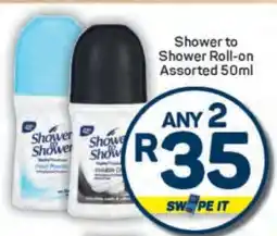 Pick n Pay Shower to Shower Roll On Assorted 50ml offer