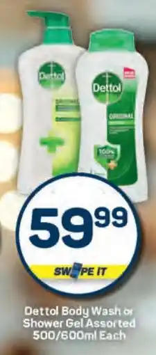 Pick n Pay Dettol Body Wash or Shower Gel Assorted 500/600ml Each offer