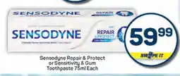 Pick n Pay Sensodyne Repair & Protect Or Sensitivity & Gum Toothpaste-75ml Each offer