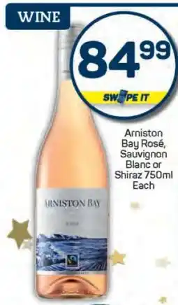 Pick n Pay Arniston Bay Rosé, Sauvignon Blanc or Shiraz 750ml offer