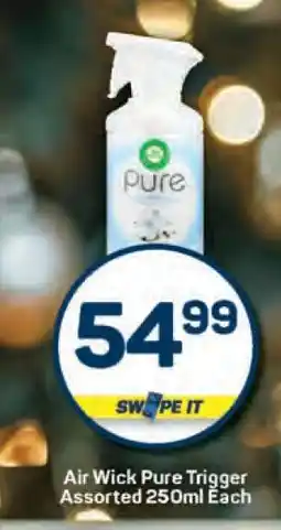 Pick n Pay Air Wick Pure Trigger Assorted 250ml Each offer