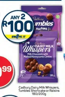 Pick n Pay Cadbury Dairy Milk Whispers, Tumbles Shortcake or Raisins 180/200g offer