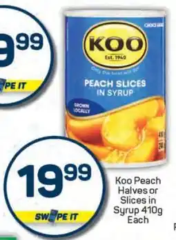 Pick n Pay Koo Peach Halves or Slices in Syrup 410g Each offer