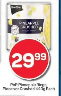 Pick n Pay PnP Pineapple Rings, Pieces or Crushed 440g Each offer