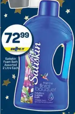 Pick n Pay Satiskin foam bath offer