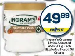 Pick n Pay Ingram's Cream or Lotion Assorted offer