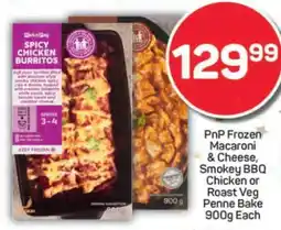 Pick n Pay PnP Frozen Macaroni & Cheese, Smokey BBQ Chicken or Roast Veg Penne Bake offer