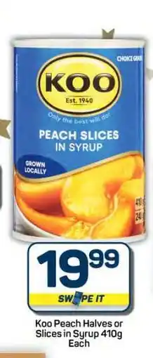 Pick n Pay Hypermarket Koo Peach Halves or Slices in Syrup 410g offer