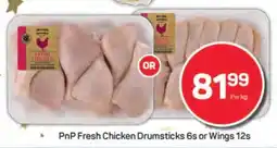 Pick n Pay PnP Fresh Chicken Drumsticks 6s or Wings 12s offer