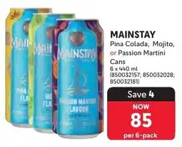 Makro Mainstay Pina Colada, Mojito, or Passion Martini Cans offer