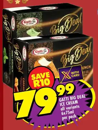 Gatti big deal ice cream