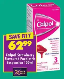 Shoprite Calpol Strawberry Flavoured Paediatric Suspension offer