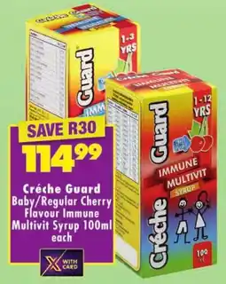 Shoprite Créche Guard Baby/ Regular Cherry Flavour Immune Multivit Syrup offer